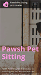 Mobile Screenshot of pawshpetsitting.com